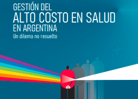 Presentación del libro «Gestión del alto costo en salud en Argentina»